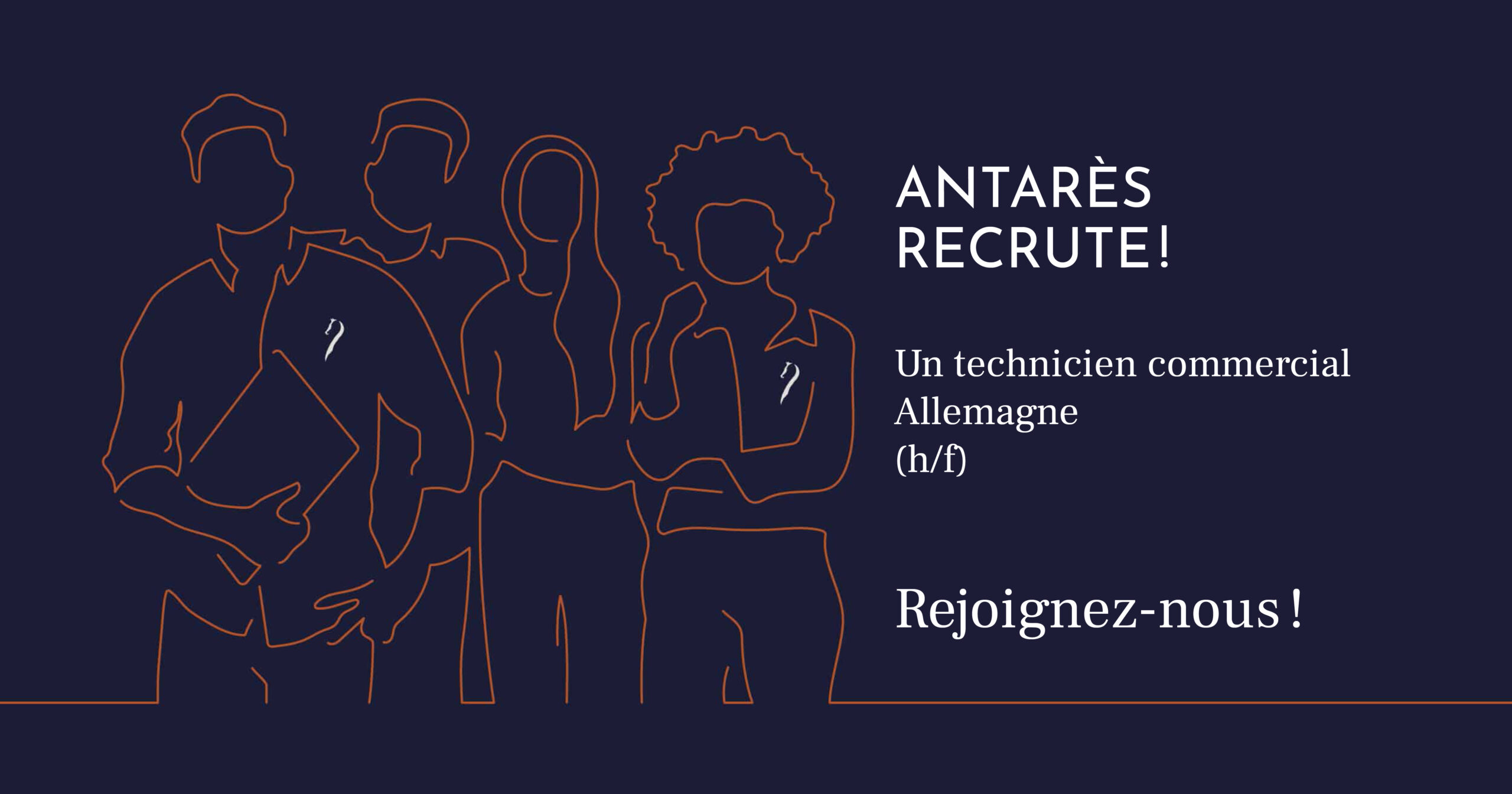 Antarès se développe : nous ouvrons notre recrutement et cherchons un technicien commercial Allemagne. Rejoignez l'équipe !